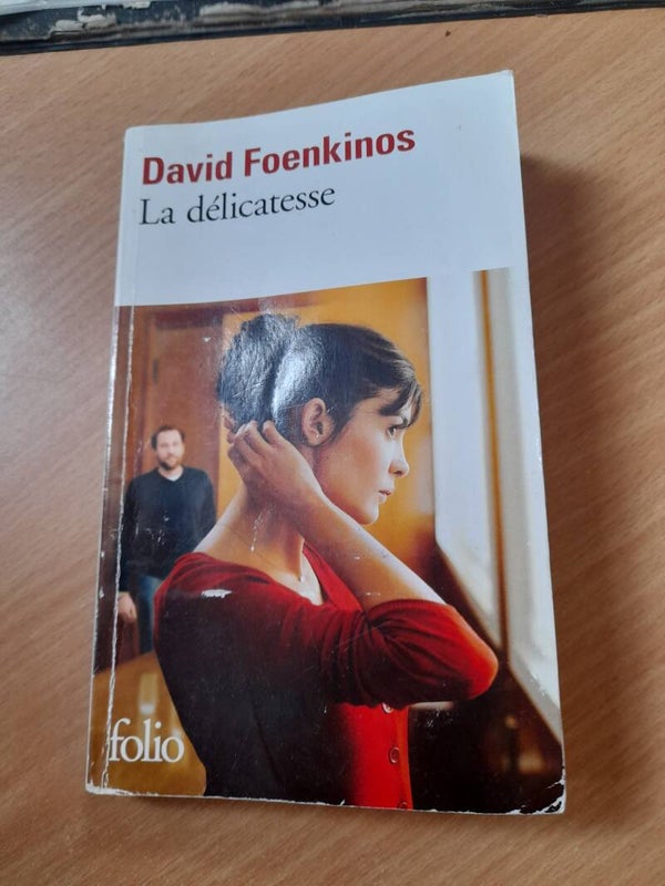 La delicatesse - David Foenkinos - Folio -2011