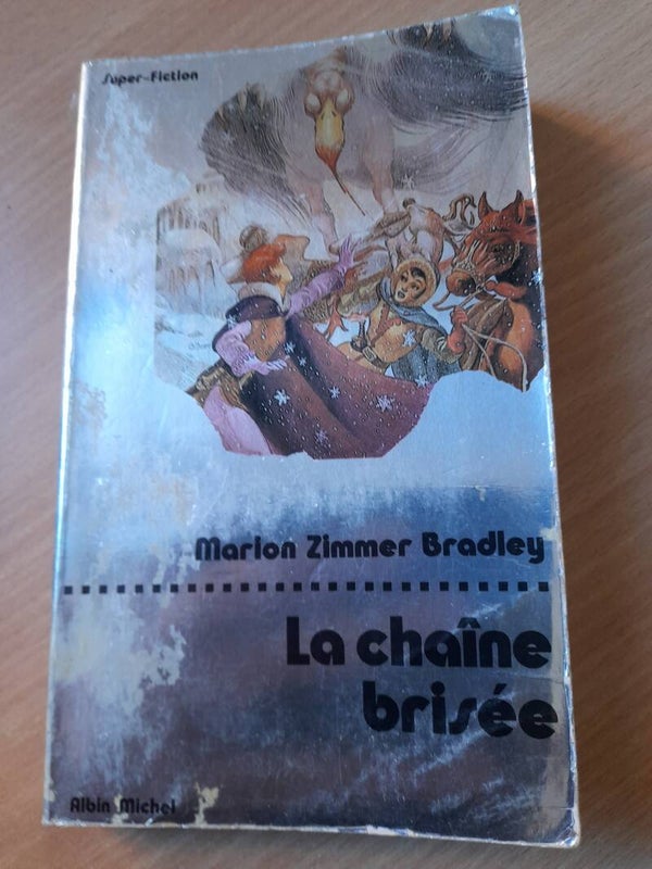 La chaîne brisée - marion Zimmer Bradley - albin michel -  1979