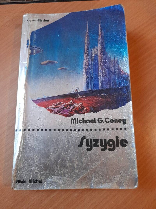 Syzygie - Michael G. Coney - Albin Michel - 1975