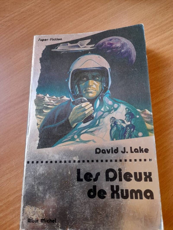 Les dieux de Xuma - David J. Lake - Albin Michel - 1980