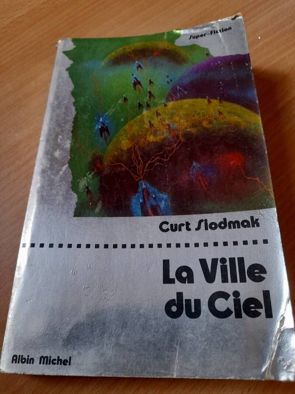 La ville du ciel - Curt Siodmak - Albin Michel - 1976