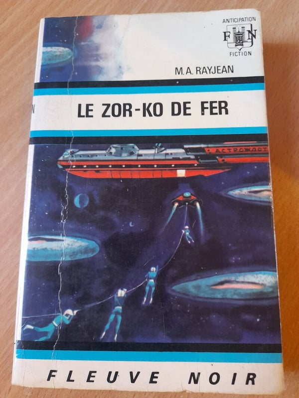 Le Zor-Ko de fer - M. A. Rayjean - Fleuve noir anticipation - 1968