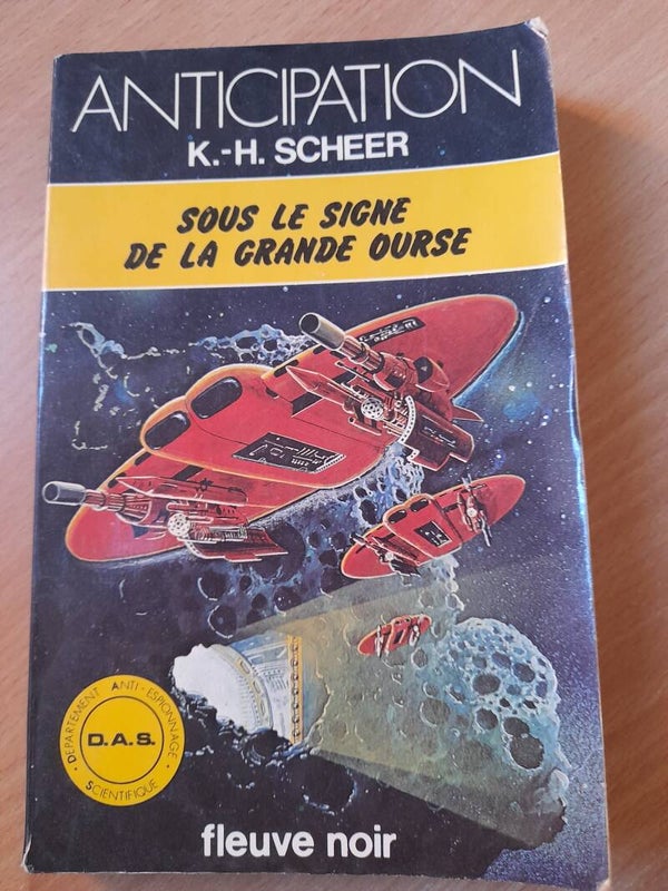 Sous le signe de la grande Ourse - K.H. Scheer - Fleuve noir anticipation - 1979