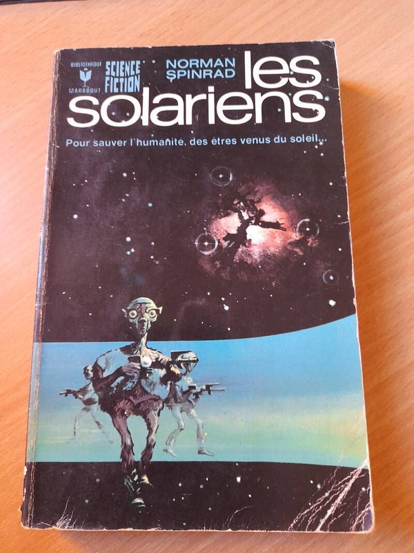 Les solariens - Norman Spinrad  - Marabout science fiction -1969
