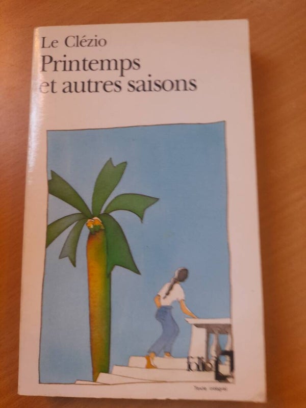 Printemps et autres saison - J.M.G. Le Clézio - folio - 1993