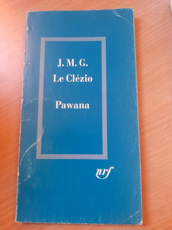 Pawana - J.M.G. Le Clézio - gallimard nrf - 1992