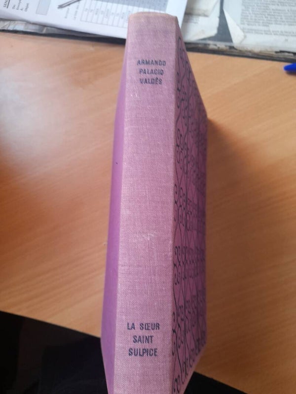 La sœur Saint-Sulpice - Armando Palacio Valdès  - Le club français du livre  - 1952 espagne