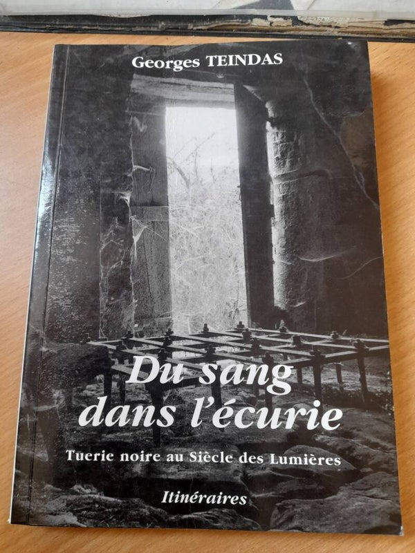 Du sang dans l'écurie - Georges Teindas - Itinéraires -1998