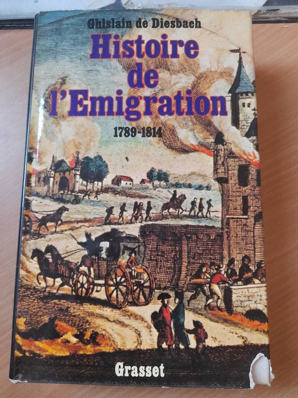 histoire de l'immigration 1789-1814 - Ghislain de Diesbach - Grasset - 1975