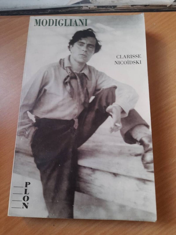 Modigliani - Clarisse Nicoïdski - Plon - 1989