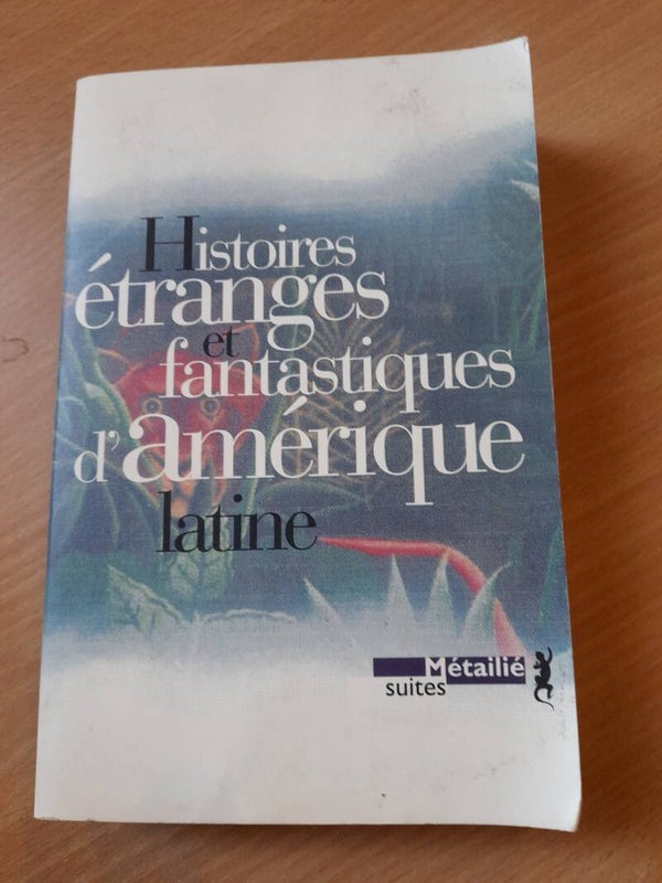 Histoires étranges et fantastiques d'Amérique latine - Métailié suites -1997
