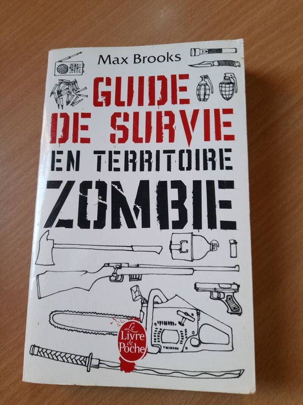guide de survie en territoire zombie - Max Brooks - Le livre de poche  -2010