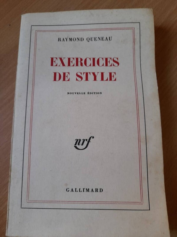 Exercices de style - Raymond Queneau - Gallimard -1982