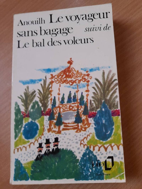 Le voyageur sans bagage - Jean Anouilh - Folio- 1982