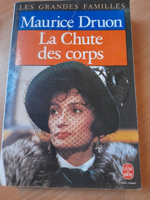 La chute des corps - Maurice Druon - Le livre de poche  - 1989