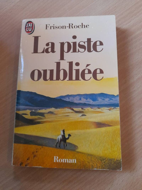 La piste oubliée - Frison-Roche - j'ai lu- 1987