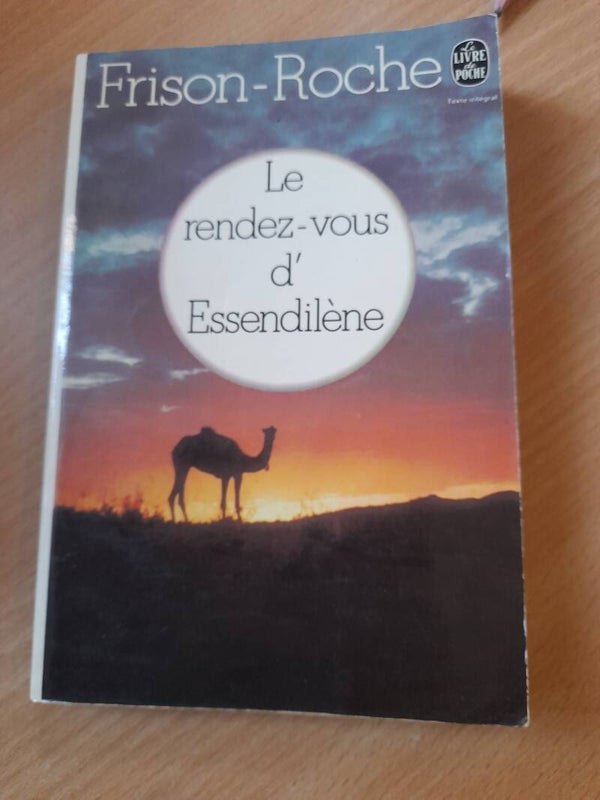 Le rendez vous d'Essendilène - Frison-Roche - Le livre de poche - 1975