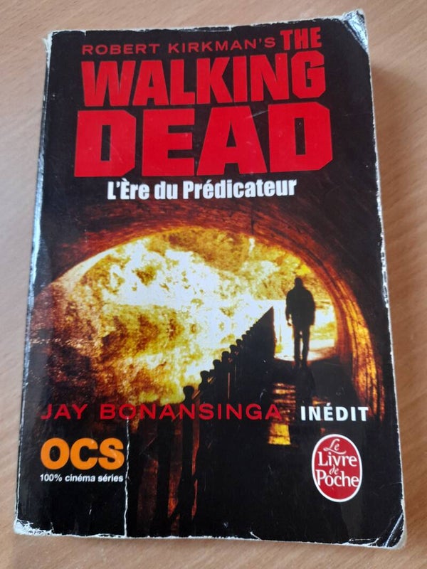 The walking dead : L'été du prédicateur - Robert Kirkman & Jay Bonansinga - Le livre de poche  - 2015