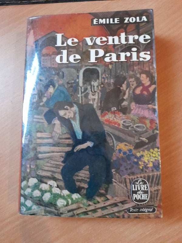 Le ventre de Paris - emile Zola -le livre de poche - 1963