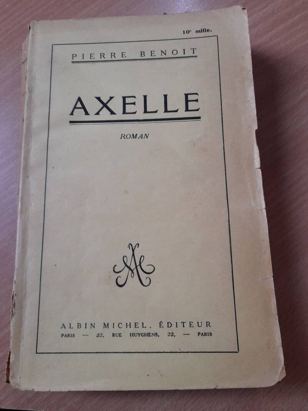 Axelle - Pierre Benoit - Albin Michel - 1928