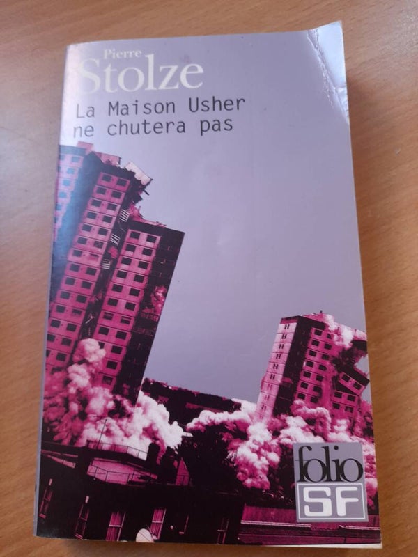 La maison Usher ne chutera pas - Pierre Stolze - Folio SF - 2000