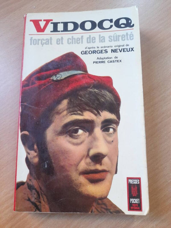 Vidocq forçat et chef de la sûreté - Georges Neveux et  pierre Castex - Presse pocket - 1967