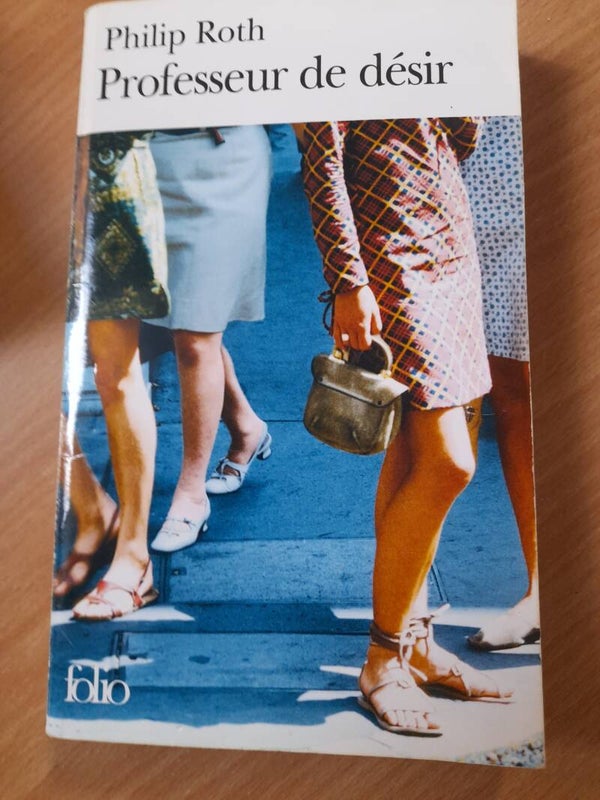 Professeur de désir - Philip Roth - folio -2005