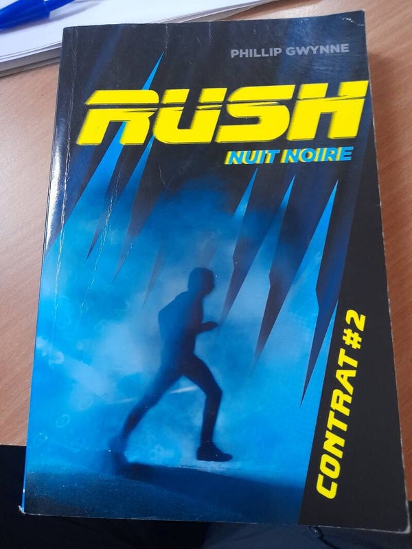 Rush contrat 2 : nuit noire - Phillip Gwynne - Casteman - 2014