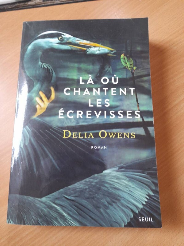 Là où chantent les écrevisses - Delia  Owens - seuil -2020