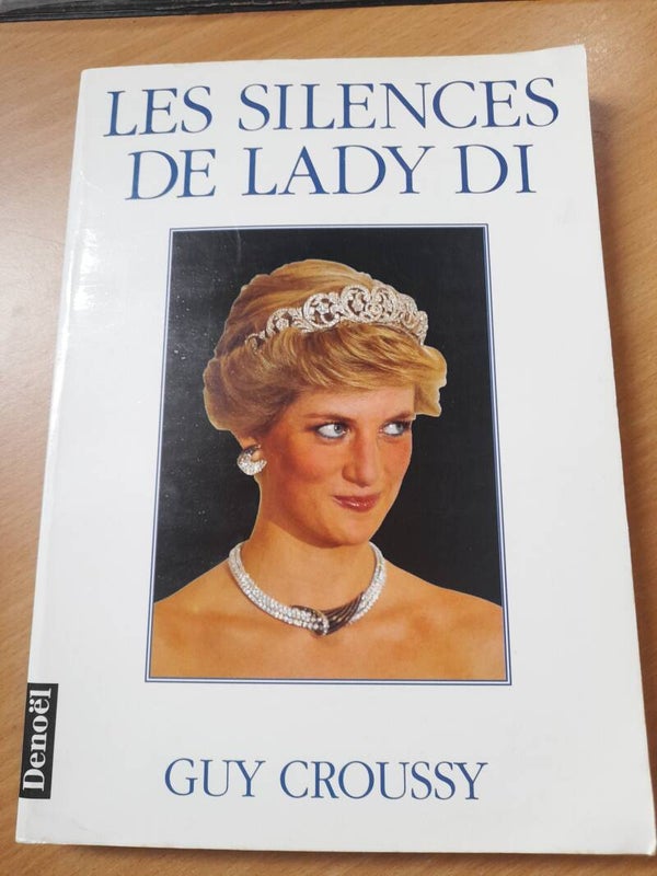 Les silences de Lady Di - Guy Croussy - Denoël - 1997