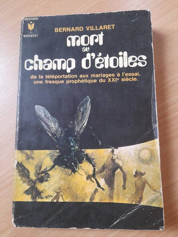 Mort au champ d'étoiles - Bernard Villaret - Marabout science fiction - 1970