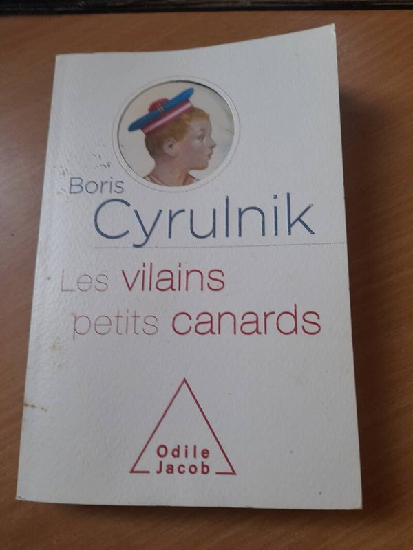 Les vilains petits canards - Boris Cyrulnik - Odile Jacob - 2018