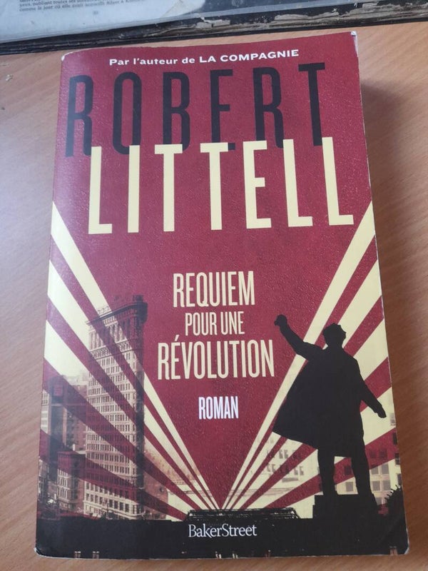 Requiem pour une révolution - Robert Littell - Bakerstreet - 2014