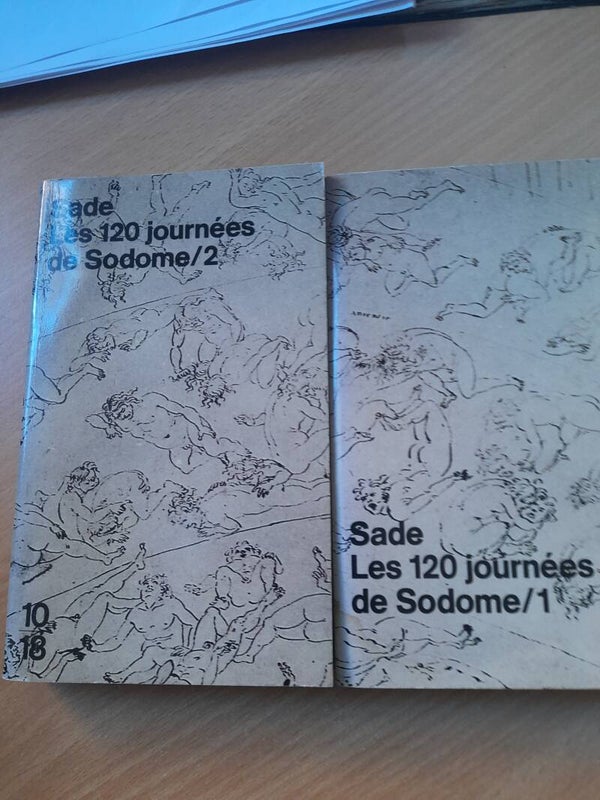 Les 120 journées de Sodome 1 et 2  -Donatien-Alphonse-François de Sade - 10 18 - 1993