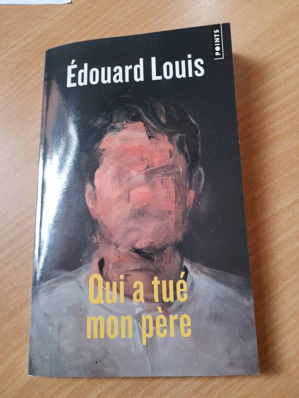 Qui a tué mon père - Edouard Louis - Points - 2019