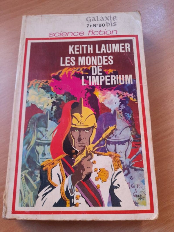 Les mondes de l'imperium - Keith Laumer - Galaxie bis 7f N°90 - 1971
