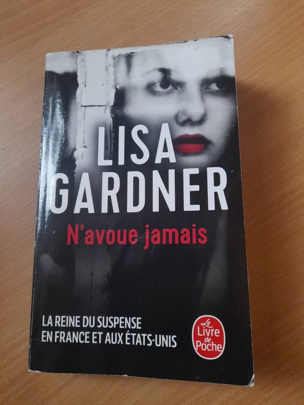 N'avoue jamais - Lisa Gardner - Le livre de poche  - 2024