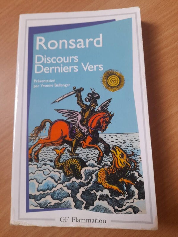 Discours Derniers vers - Ronsard - GF Flammarion - 1979