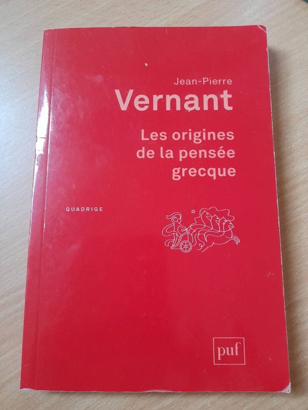 Les origines de la pensée grecque - Jean pierre Vernant - Puf -2021