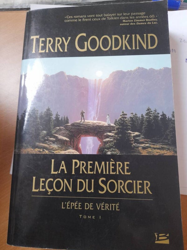 L'épée de vérité T1 : La première leçon du sorcier- Terry Goodkins - Bragelonne - 2007