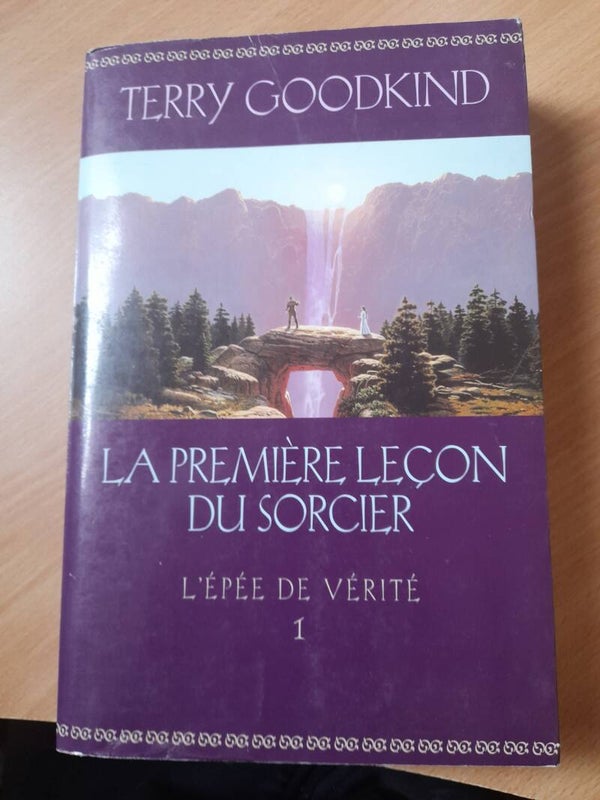 L'épée de vérité T1 : La première leçon du sorcier- Terry Goodkins - france loisirs- 2012
