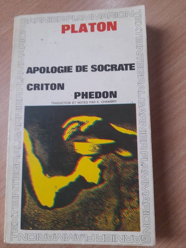 Apologie de Socrate Criton Phedon  - Platon - GF Flammarion- 1965