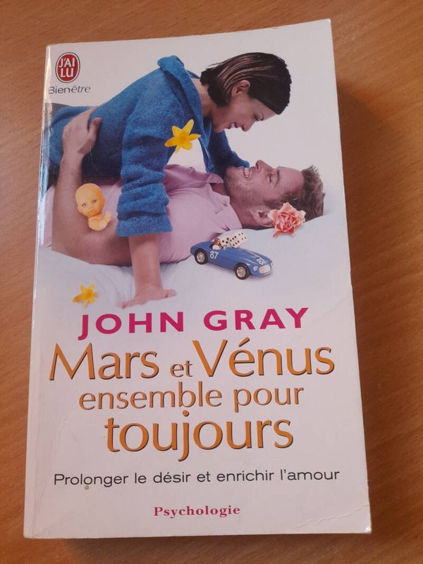 Mars et Vénus ensemble pour toujours - John Gray - J'ai lu bien être -2005