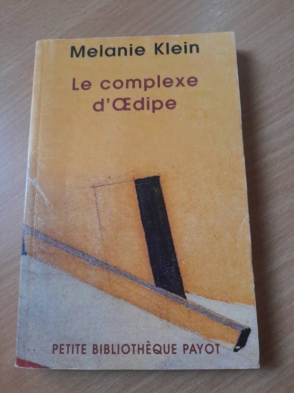 Le complexe d'Oedipe - Mélanie Klein - Petite bibliothèque Payot - 2008