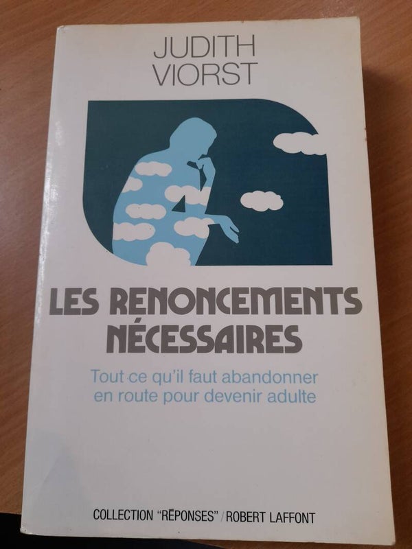 Les renoncements nécessaires -Judith Viorst - Robert Laffont -1988