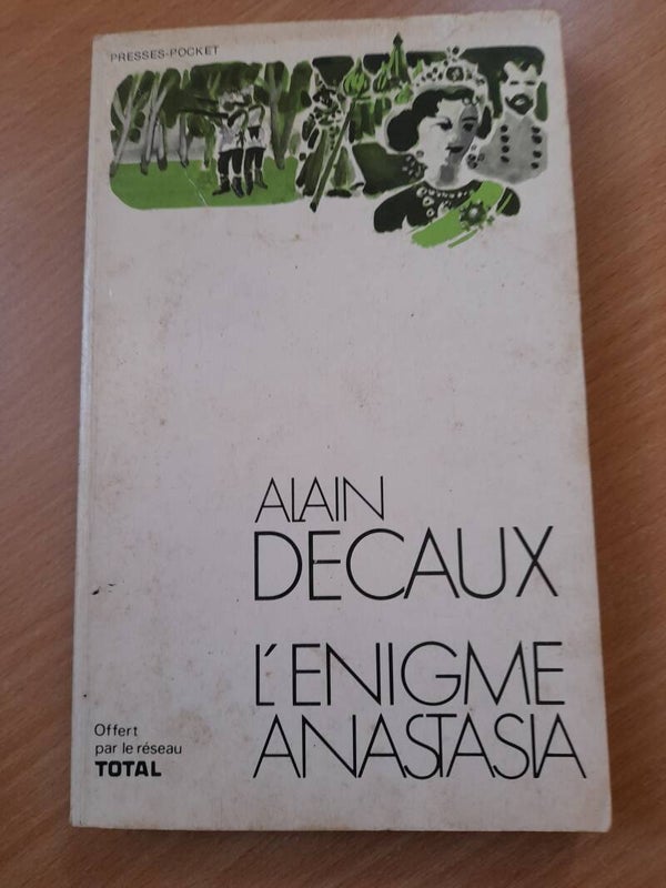 L'énigme Anastasia - Alain Decaux - Presse Pocket  - 1972