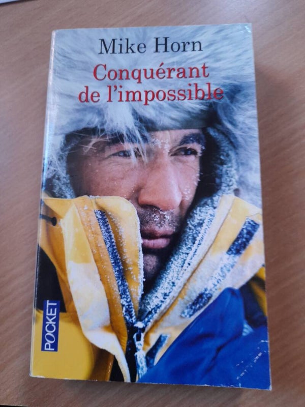 Conquérant de l'impossible- Mike Horn - Pocket- 2016