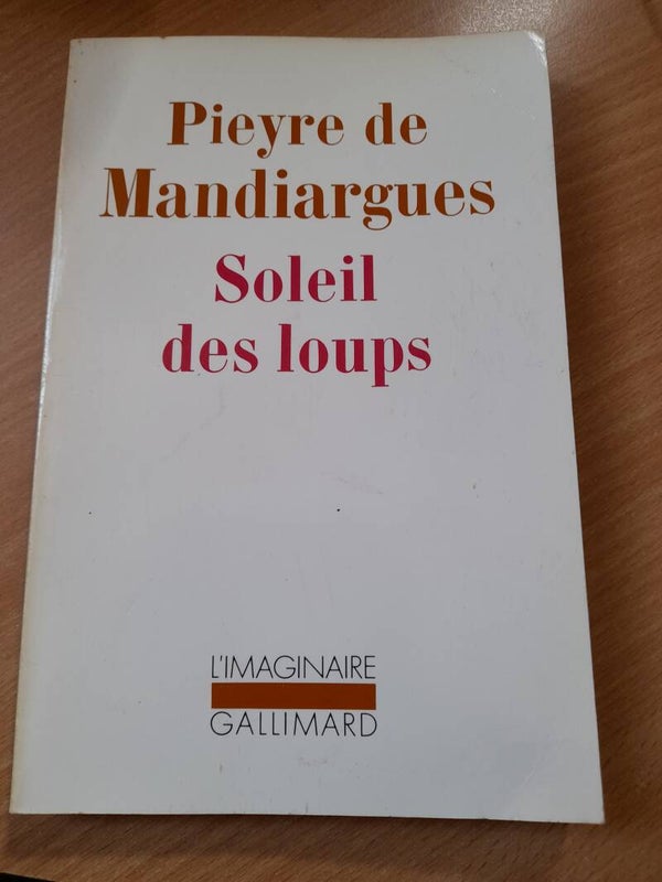 soleil des loups - A. Pieyre de Mandiargues - L'imaginaire Gallimard - 1986
