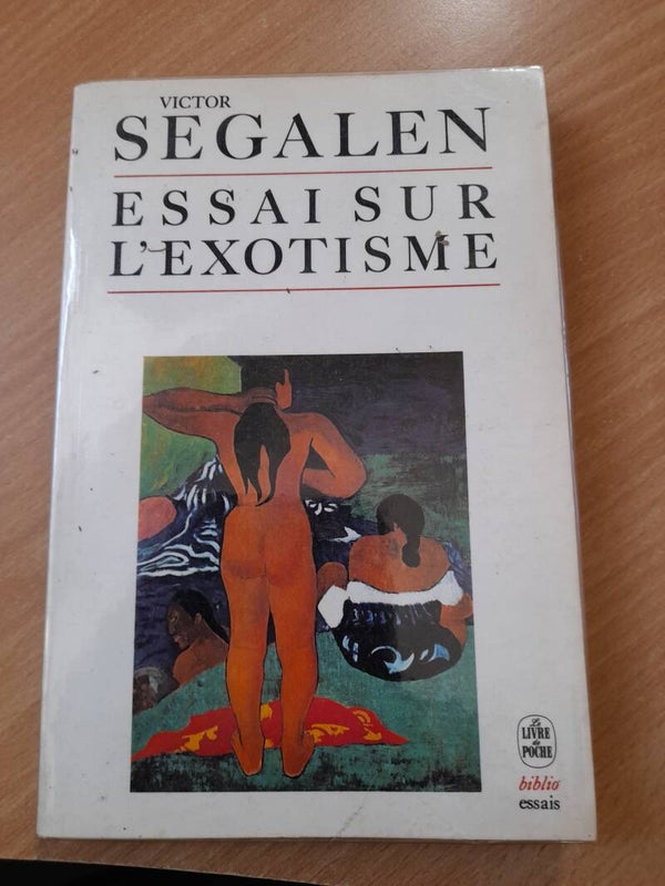 Essai sur l'exotisme - Victor Segalen - Le livre de poche  - 1986