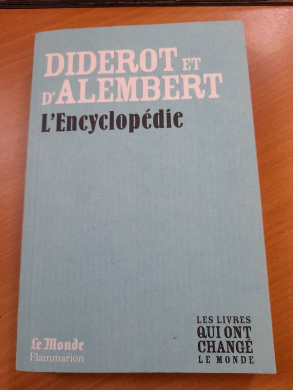 Diderot et d'Alembert L'encyclopédie  - Flammarion Le Monde - 2010